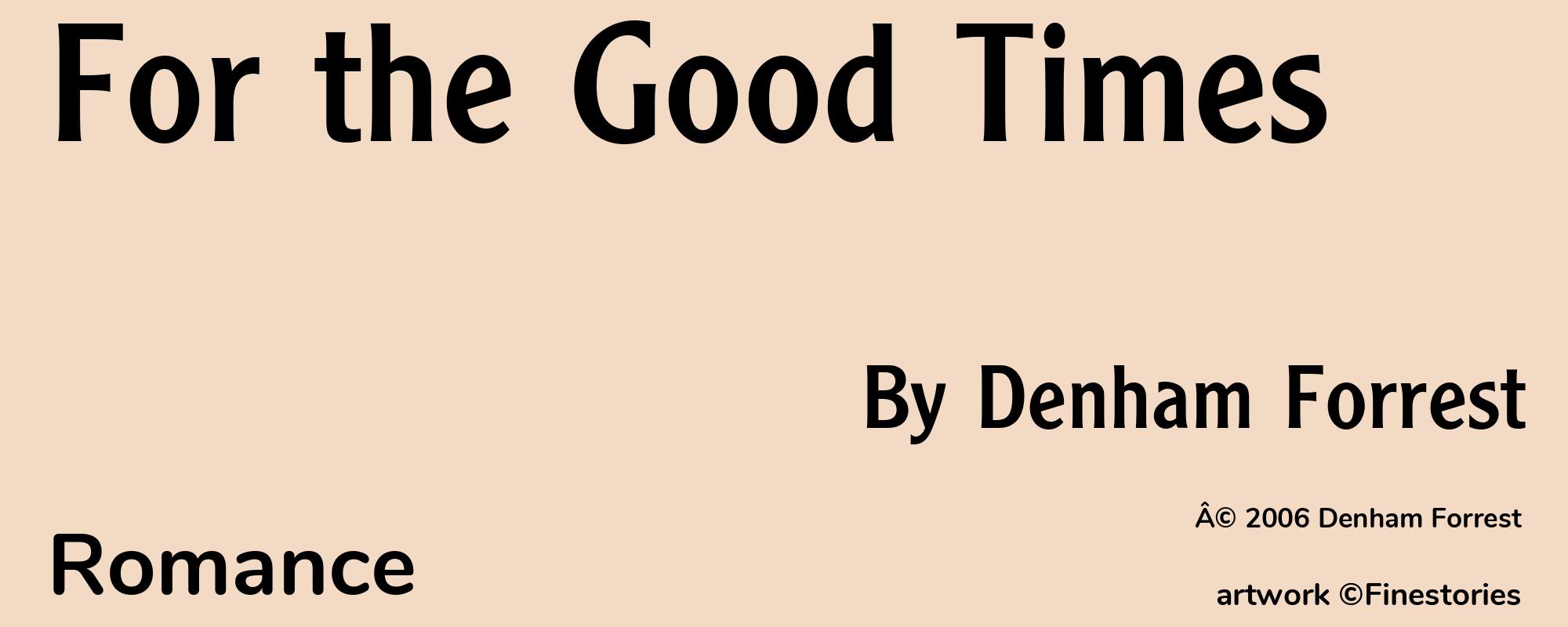 For the Good Times - Cover