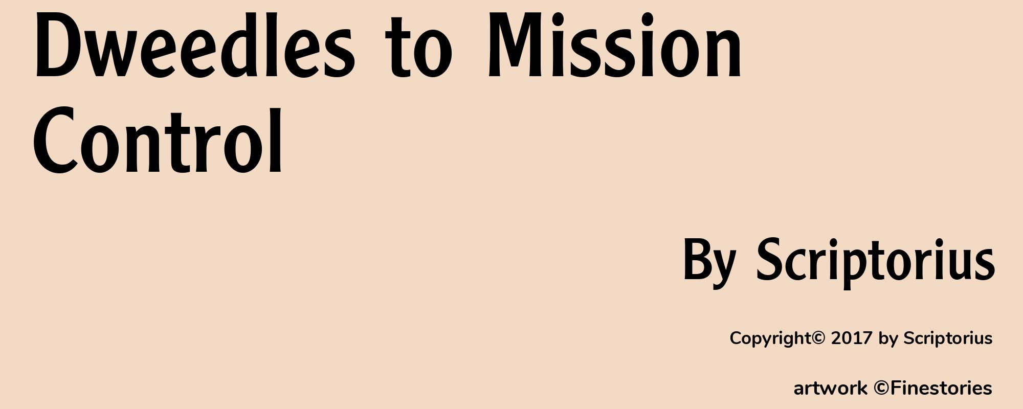 Dweedles to Mission Control - Cover