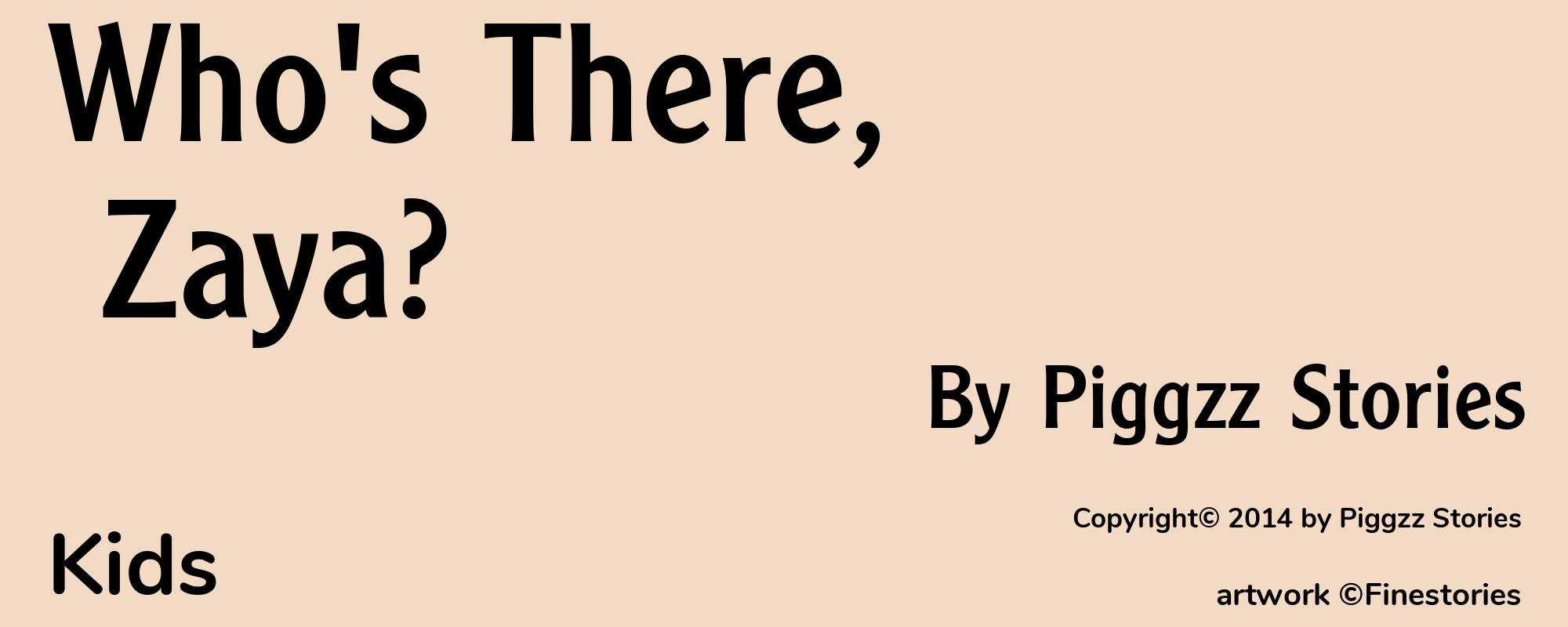 Who's There, Zaya? - Cover