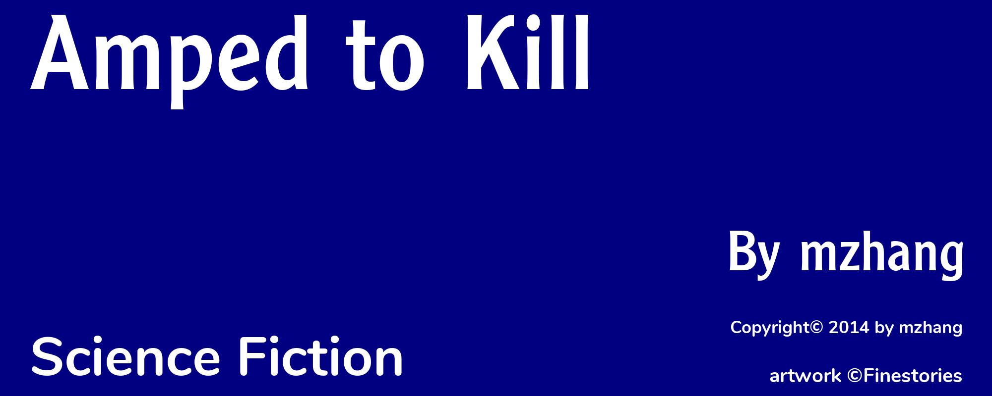 Amped to Kill - Cover