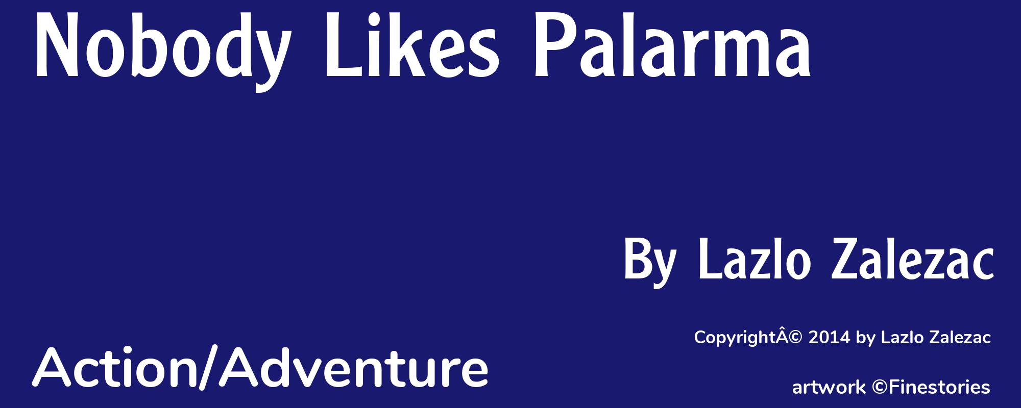 Nobody Likes Palarma - Cover