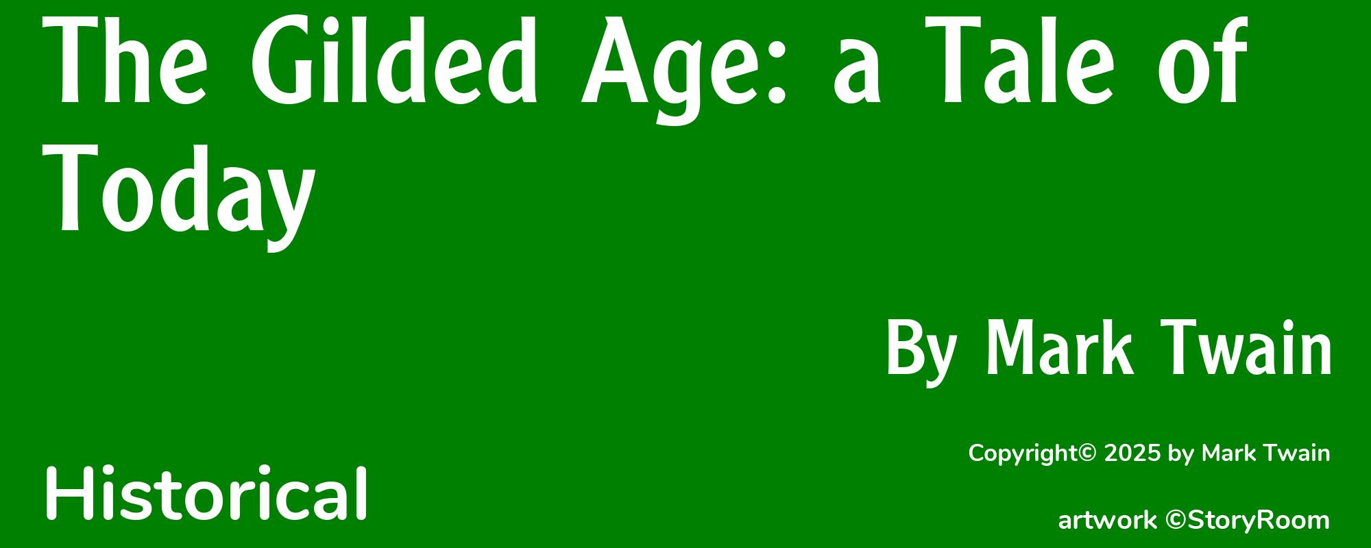The Gilded Age: a Tale of Today - Cover