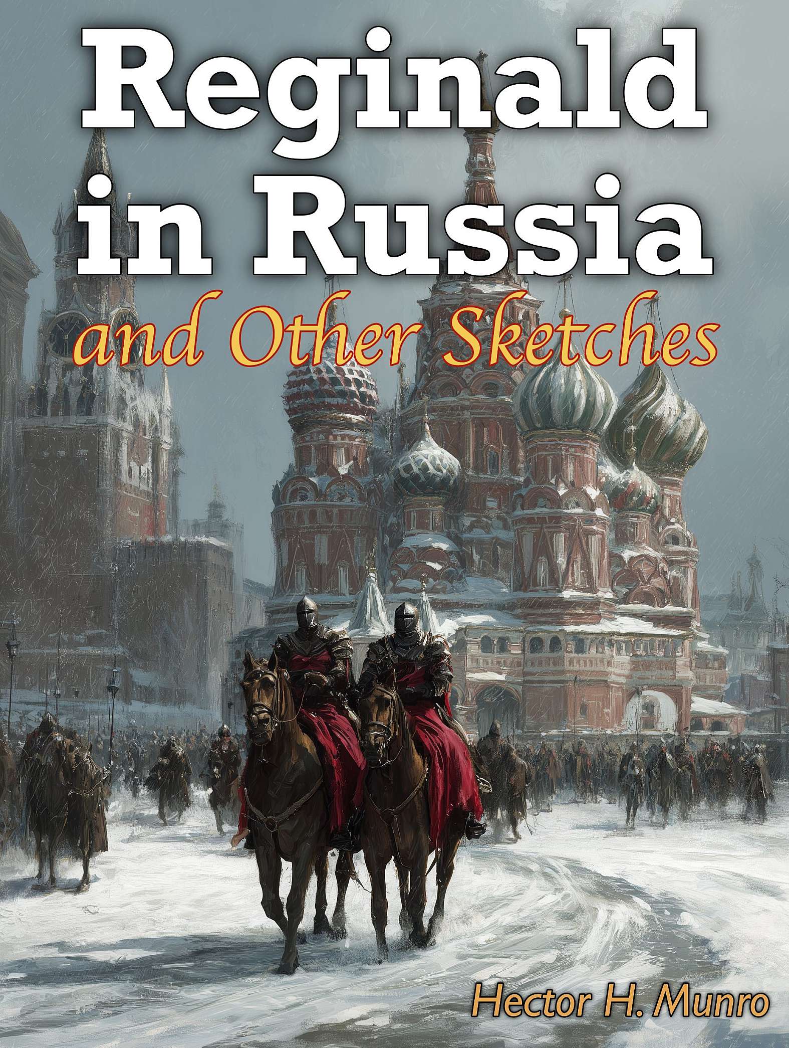 Reginald in Russia and Other Sketches - Cover